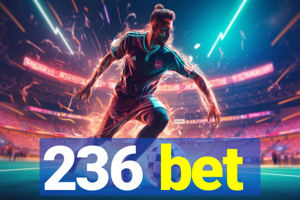 236 bet